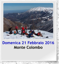 Domenica 21 Febbraio 2016 Monte Colombo