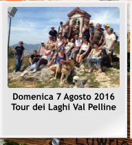 Domenica 7 Agosto 2016 Tour dei Laghi Val Pelline