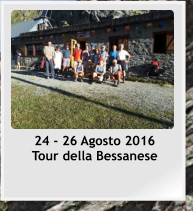 24 - 26 Agosto 2016  Tour della Bessanese
