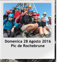Domenica 28 Agosto 2016 Pic de Rochebrune