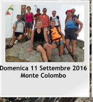 Domenica 11 Settembre 2016 Monte Colombo