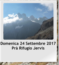 Domenica 24 Settembre 2017 Pr� Rifugio Jervis
