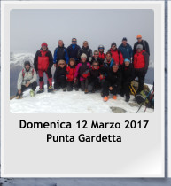 Domenica 12 Marzo 2017 Punta Gardetta