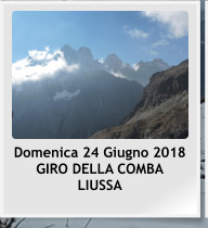 Domenica 24 Giugno 2018 GIRO DELLA COMBA LIUSSA