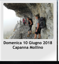 Domenica 10 Giugno 2018 Capanna Mollino