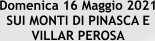 Domenica 16 Maggio 2021 SUI MONTI DI PINASCA E VILLAR PEROSA