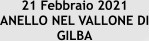 21 Febbraio 2021  ANELLO NEL VALLONE DI GILBA