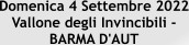 Domenica 4 Settembre 2022 Vallone degli Invincibili - BARMA D'AUT