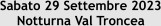 Sabato 29 Settembre 2023 Notturna Val Troncea