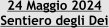24 Maggio 2024  Sentiero degli Dei