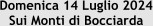 Domenica 14 Luglio 2024 Sui Monti di Bocciarda