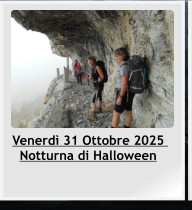 Venerdì 31 Ottobre 2025  Notturna di Halloween