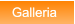 Galleria  Galleria