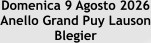 Domenica 9 Agosto 2026 Anello Grand Puy Lauson Blegier