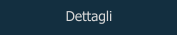 Dettagli