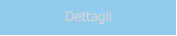 Dettagli