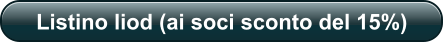 Listino liod (ai soci sconto del 15%)