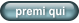 premi qui