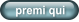 premi qui