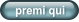 premi qui
