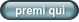 premi qui
