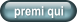 premi qui