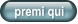 premi qui
