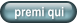 premi qui